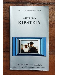 ARTURO RIPSTEIN: LA ESPIRAL DE LA IDENTIDAD