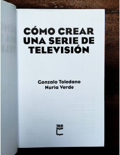 CÓMO CREAR UNA SERIE DE TELEVISIÓN 2