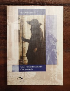 CÉSAR FERNÁNDEZ-ARDAVÍN: CINE Y AUTORÍA