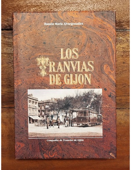 LOS TRANVÍAS DE GIJÓN
