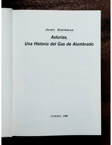ASTURIAS, UNA HISTORIA DEL GAS DE ALUMBRADO