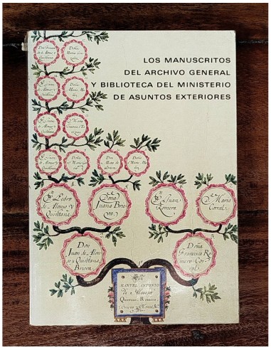 LOS MANUSCRITOS DEL ARCHIVO GENERAL Y BIBLIOTECA DEL MINISTERIO DE ASUNTOS EXTERIORES
