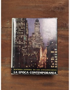 LA ÉPOCA CONTEMPORÁNEA: EN BUSCA DE UNA NUEVA CIVILIZACIÓN. VII