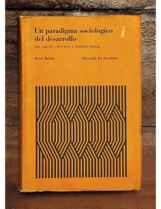 UN PARADIGMA SOCIOLÓGICO DEL DESARROLLO CON ESPECIAL REFERENCIA A AMÉRICA LATINA