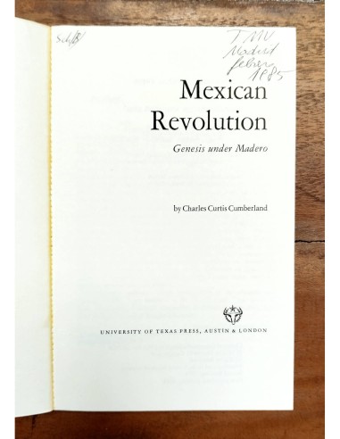 MEXICAN REVOLUTION: GENESIS UNDER MADERO