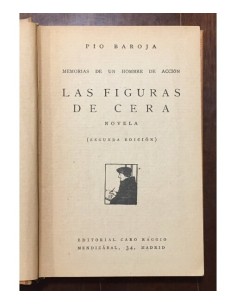 MEMORIAS DE UN HOMBRE DE ACCIÓN: LAS FIGURAS DE CERA 2