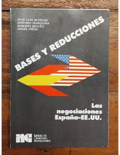 BASES Y REDUCCIONES: LAS NEGOCIACIONES ESPAÑA-EE.UU