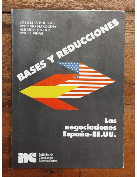 BASES Y REDUCCIONES: LAS NEGOCIACIONES ESPAÑA-EE.UU