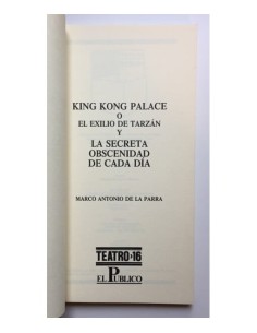 KING KONG PALACE. LA SECRETA OBSCENIDAD DE CADA DÍA 2