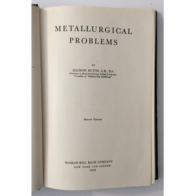 METALLURGICAL ENGINEERING SERIES: METALLURGICAL PROBLEMS