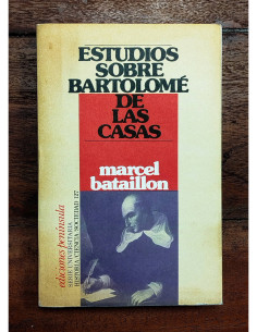 ESTUDIOS SOBRE BARTOLOMÉ DE LAS CASAS