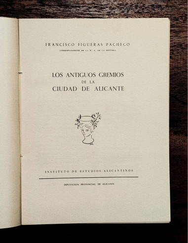 LOS ANTIGUOS GREMIOS DE LA CIUDAD DE ALICANTE