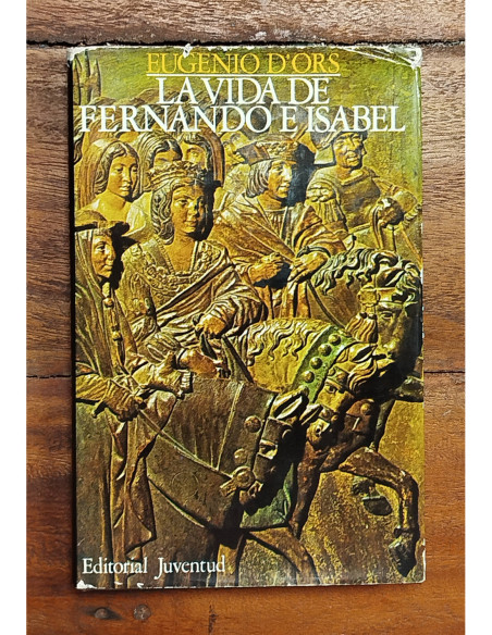 LA VIDA DE FERNANDO E ISABEL