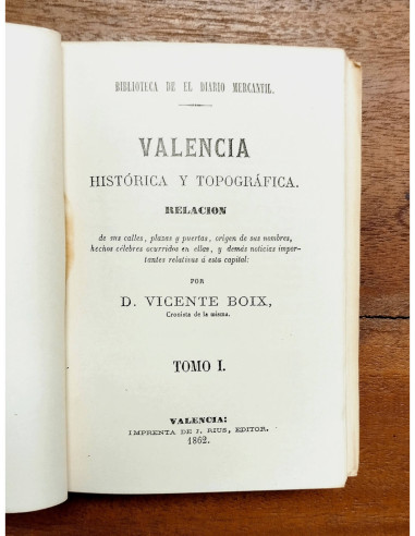 VALENCIA HISTÓRICA Y TOPOGRÁFICA. 2 TOMOS