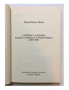 CASTRO Y LÁZARO: ERUDICIÓN Y POLÉMICA EN LA ESPAÑA MODERNA (1889-1898) 2