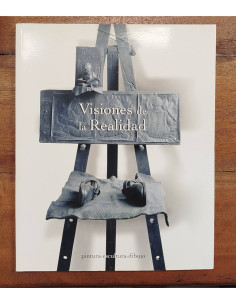 VISIONES DE LA REALIDAD: PINTURA - ESCULTURA - DIBUJO