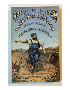 SOCIALISMO AGRÍCOLA: SEGUNDA PARTE DE MANOLÍN. LEYENDA POPULAR