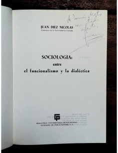 SOCIOLOGÍA: ENTRE EL FUNCIONALISMO Y LA DIALÉCTICA 2