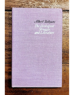 THE IDEOLOGICAL STRUGGLE AND LITERATURE