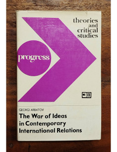 THE WAR OF IDEAS IN CONTEMPORARY INTERNATIONAL RELATIONS