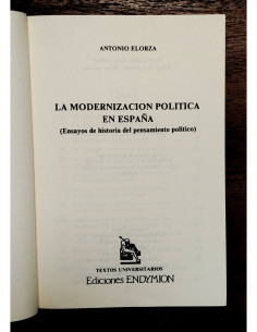 LA MODERNIZACIÓN POLÍTICA EN ESPAÑA (ENSAYOS DE HISTORIA DEL PENSAMIENTO POLÍTICO) 2