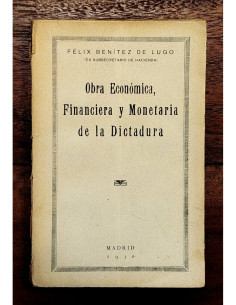 OBRA ECONÓMICA, FINANCIERA Y MONETARIA DE LA DICTADURA