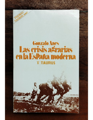 LAS CRISIS AGRARIAS EN LA ESPAÑA MODERNA