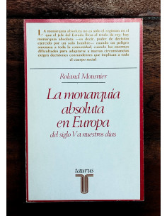 LA MONARQUÍA ABSOLUTA EN EUROPA DEL SIGLO V A NUESTROS DÍAS