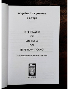 DICCIONARIO DE LOS REYES DEL IMPERIO VATICANO (ENCICLOPEDIA DEL PAPADO ROMANO) 2