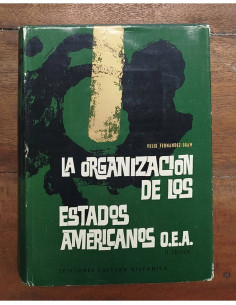 LA ORGANIZACIÓN DE LOS ESTADOS AMERICANOS