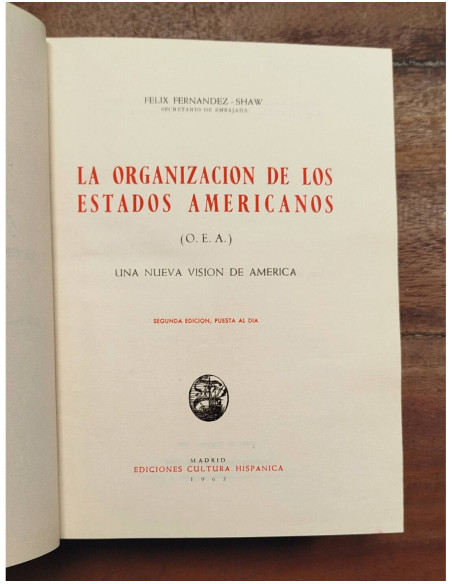 LA ORGANIZACIÓN DE LOS ESTADOS AMERICANOS