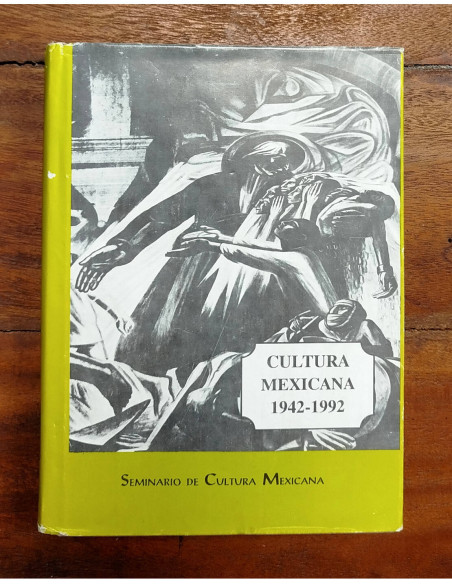CULTURA MEXICANA 1942-1992