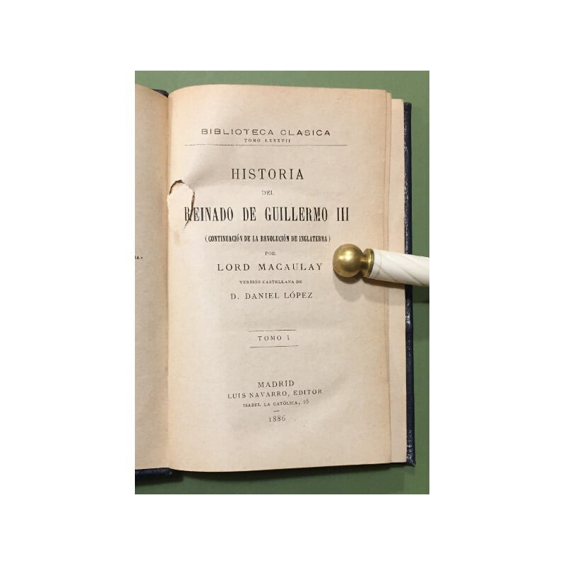 HISTORIA DEL REINADO DE GUILLERMO III (CONTINUACIÓN DE LA REVOLUCIÓN DE INGLATERRA) 6 TOMOS
