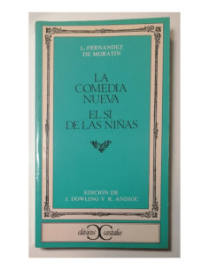 LA COMEDIA NUEVA - EL SÍ DE LAS NIÑAS