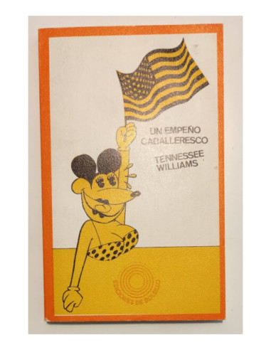 UN EMPEÑO CABALLERESCO