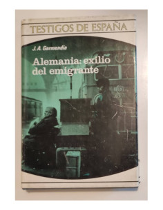 ALEMANIA: EXILIO DEL EMIGRANTE
