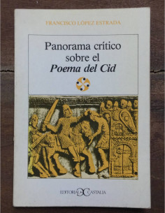 PANIRAMA CRÍTICO SOBRE EL POEMA DEL CID