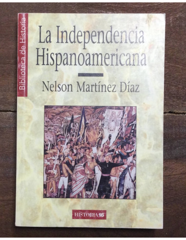 LA INDEPENDENCIA HISPANOAMERICANA