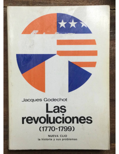 LAS REVOLUCIONES (1770-1799)