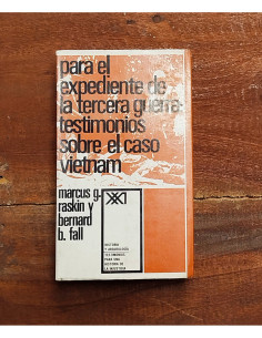 PARA EL EXPEDIENTE DE LA TERCERA GUERRA: TESTIMONIOS SOBRE EL CASO VIETNAM