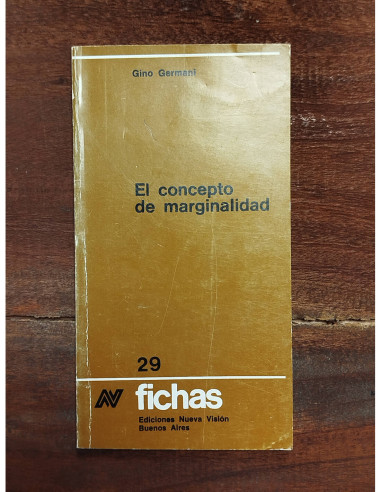 EL CONCEPTO DE MARGINALIDAD