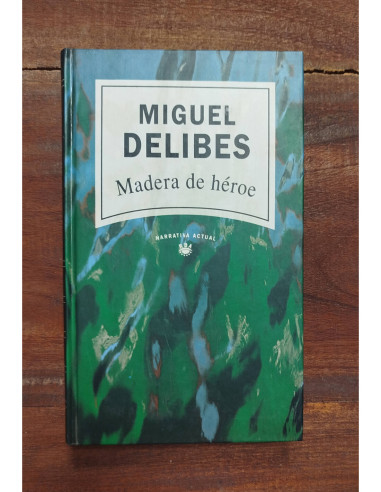 MADERA DE HÉROE