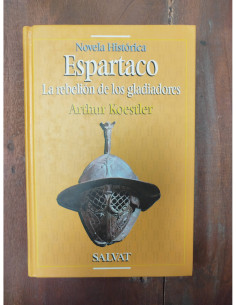 ESPARTACO. LA REBERLIÓN DE LOS GLADIADORES