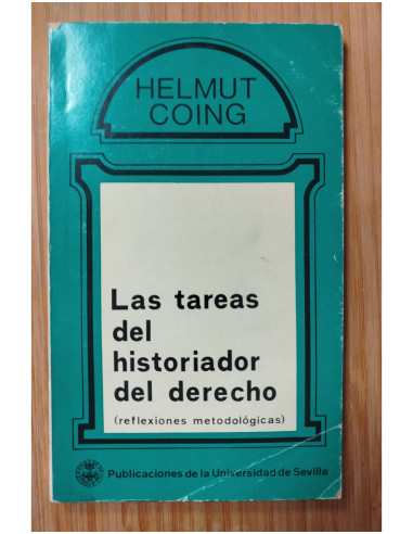 LAS TAREAS DEL HISTORIADOR DEL DERECHO
