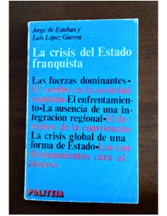 LA CRISIS DEL ESTADO FRANQUISTA