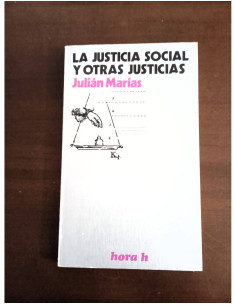 LA JUSTICIA SOCIAL Y OTRAS JUSTICIAS