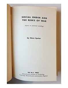 SOCIAL ORDER AND THE RISK OF WAR. PAPERS IN POLITICAL SOCIOLOGY 2