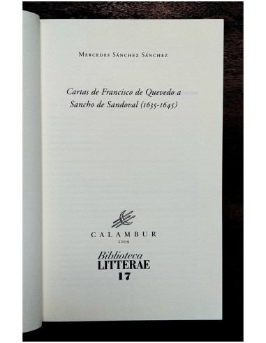 CARTAS DE FRANCISCO DE QUEVEDO A SANCHO DE SANDOVAL (1635-1645)