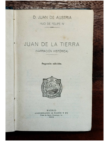 JUAN DE LA TIERRA: HIJO DE FELIPE IV (NARRACIÓN HISTÓRICA)