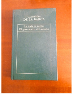 LA VIDA ES SUEÑO. EL GRAN TEATRO DEL MUNDO